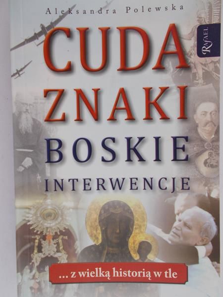 Cuda znaki boskie interwencje