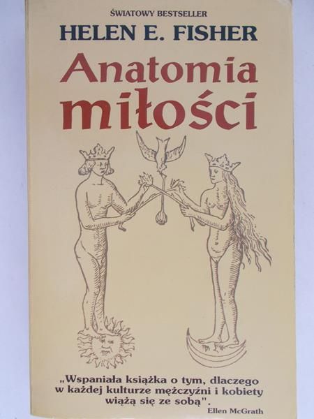 Fisher Helen E. - Anatomia miłości