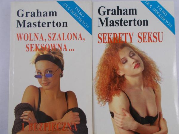 Masterton Graham - Wolna, szalona, seksowna… ,  Sekrety seksu