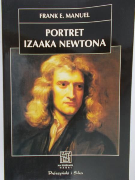 Manuel Frank E. - Portret Izaaka Newtona