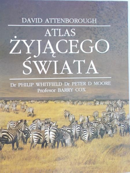 Attenborough David - Atlas Żyjącego Świata