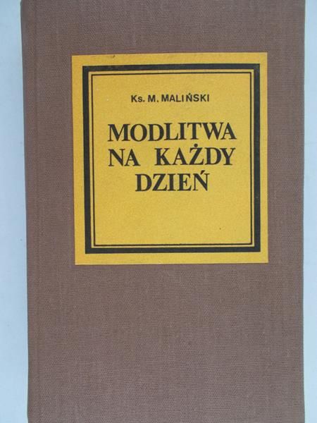 Maliński M. - Modlitwa na każdy dzień