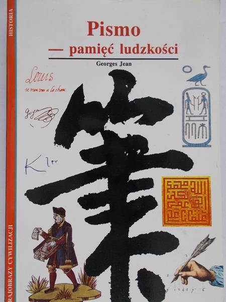 Jean Georges - Pismo – pamięć ludzkości