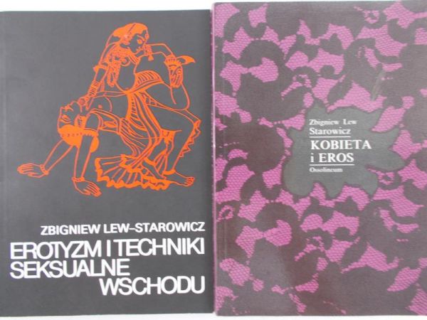 Starowicz Zbigniew Lew - Kobieta i Eros/Erotyzm i techniki seksualne