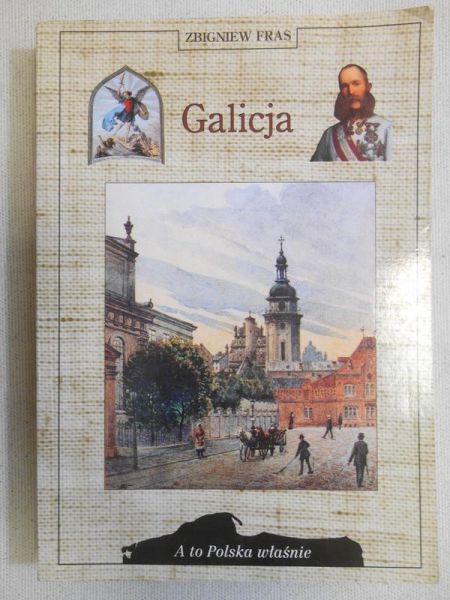 Fras Zbigniew - Galicja