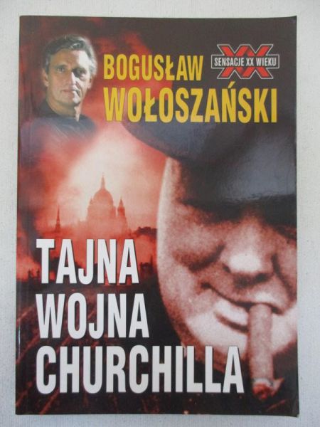 Wołoszański Bogusław - Tajna wojna Churchilla