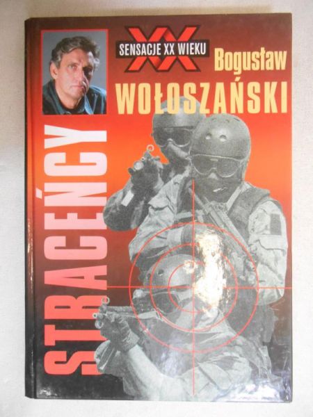 Wołoszański Bogusław - Straceńcy