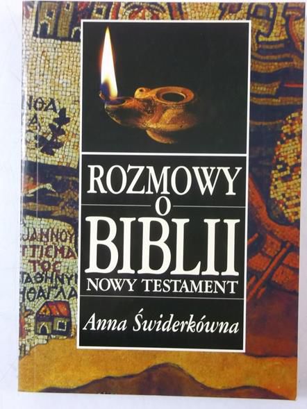 Świderkówna Anna - Rozmowy o Biblii