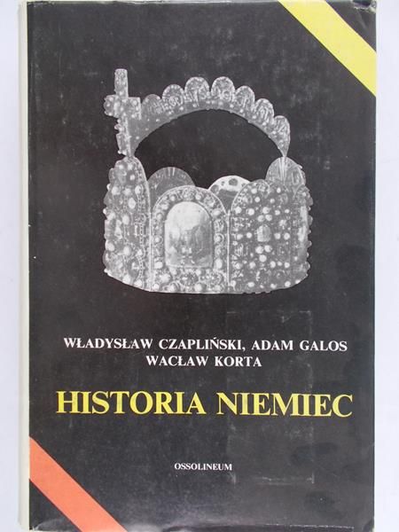 Czapliński Władysław, Galos Adam, Korta Wacław - Historia Niemiec