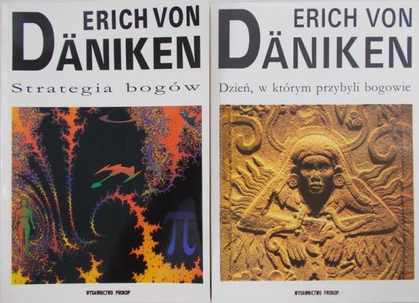 Daniken von Erich - Strategia bogów / Dzień, w którym przybyli bogowie