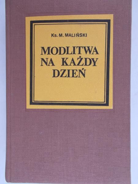 Maliński M. - Modlitwa na każdy dzień