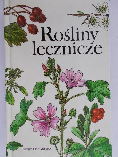 Kresanek Jaroslav - Rośliny lecznicze