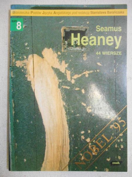 Heaney Seamus - 44 wiersze