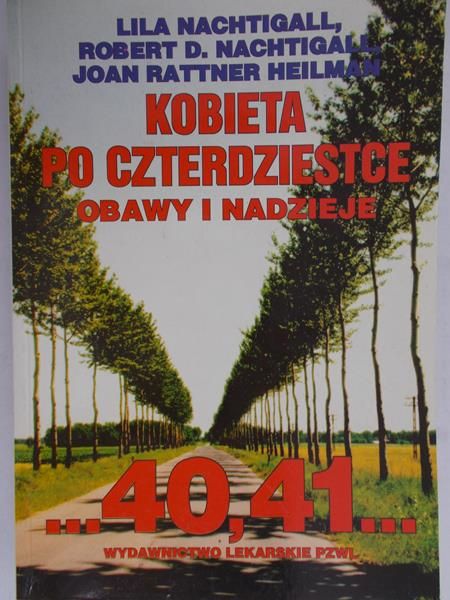 Nachtigall Lila - Kobieta po czterdziestce. Obawy i nadzieje.