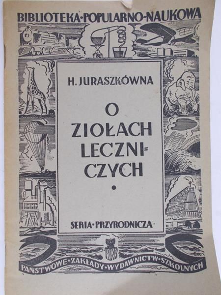 Juraszkowna H. - O ziołach leczniczych, 1946 r.