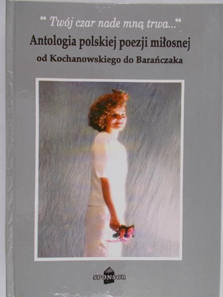Marx Jan - Antologia polskiej poezji miłosnej