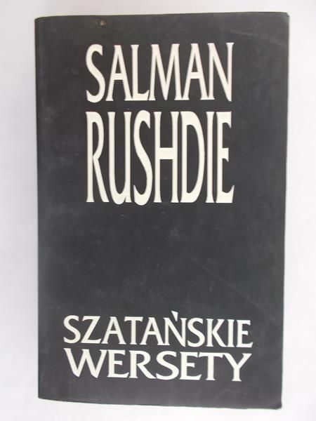 Rushdie Salman - Szatańskie wersety