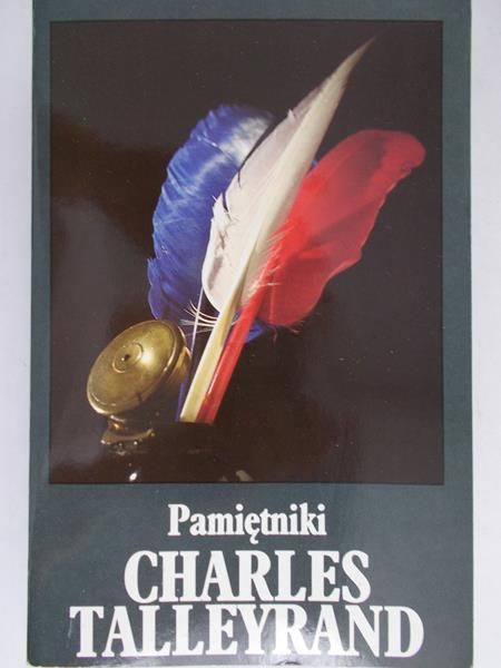 Talleyrand Charles - Pamiętniki Charles Talleyrand