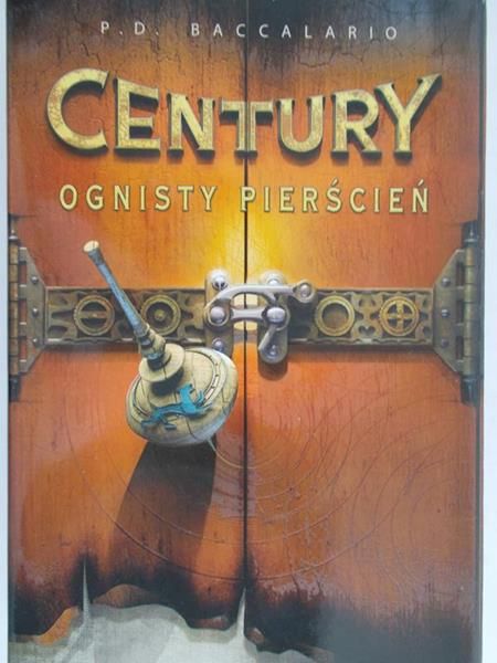 Baccalario Pierdomenico - Century. Ognisty pierścień