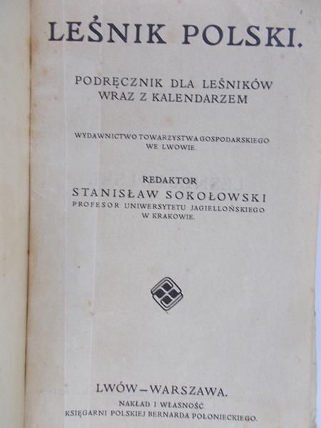 Sokołowski Stanisław (red.) - Leśnik polski. Rocznik trzeci, 1921 r.