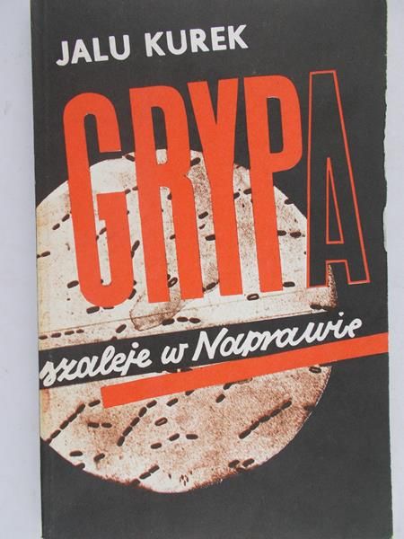 Kurek Jalu - Grypa szaleje naprawdę
