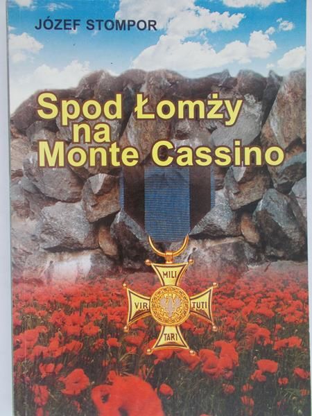 Stompor Józef - Spod Łomży na Monte Cassino