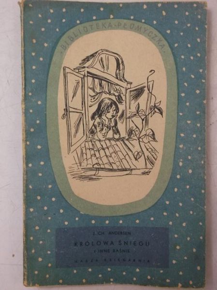 Andersen J.Ch. - Królowa śniegu i inne baśnie