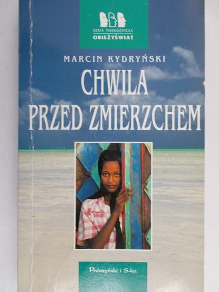 Kydryński Marcin - Chwila przed zmierzchem
