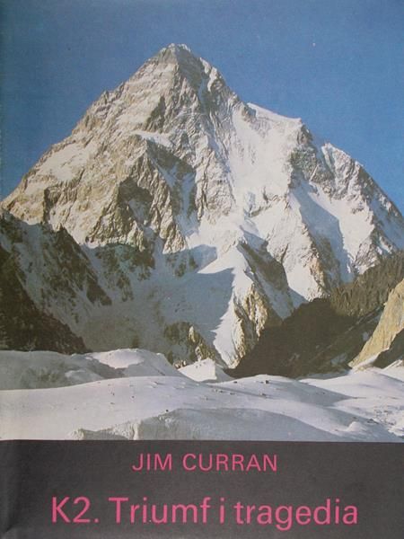 Curran Jim - K2. Triumf i tragedia