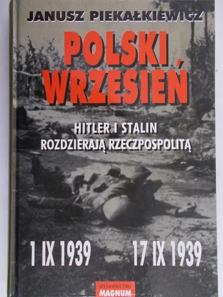 Polski wrzesień. Hitler i Stalin rozdzierają Rzeczpospolitą