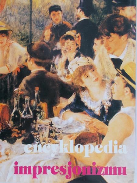Andrzejewska Halina - Encyklopedia impresjonizmu
