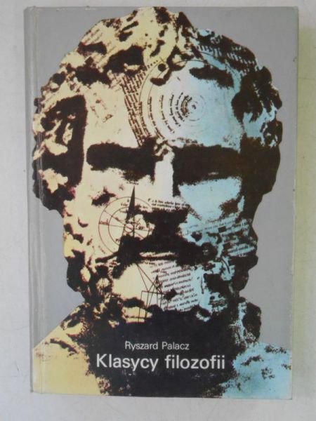 Palacz Ryszard - Klasycy filozofii