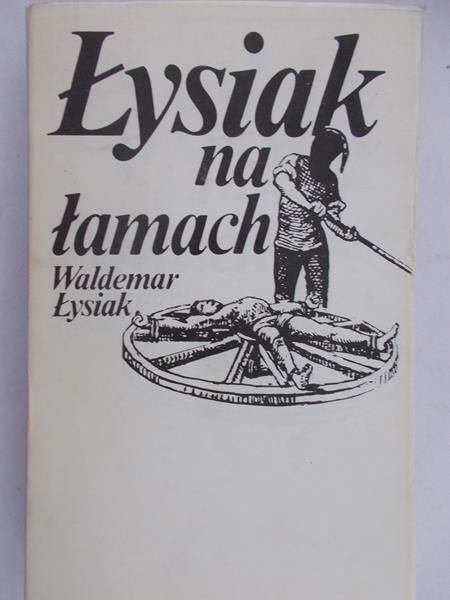 Łysiak Waldemar - Łysiak na łamach