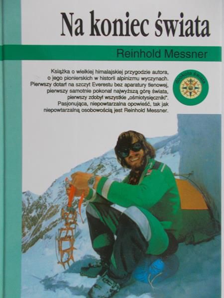 Messner Reinhold - Na koniec świata