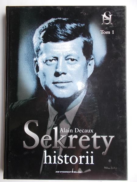 Decaux Alain - Sekrety historii. Czy Joanna D’Arc została spalona?