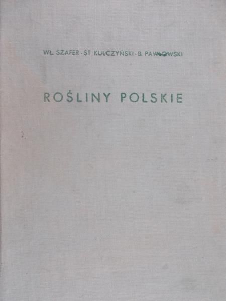 Szafer Władysław - Rośliny polskie