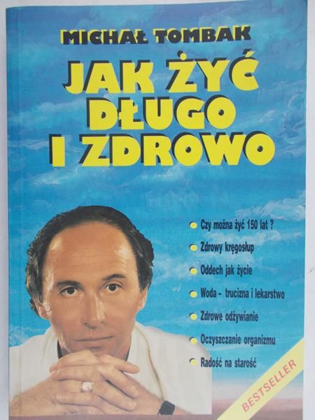Tombak Michał - Jak żyć długi i zdrowo