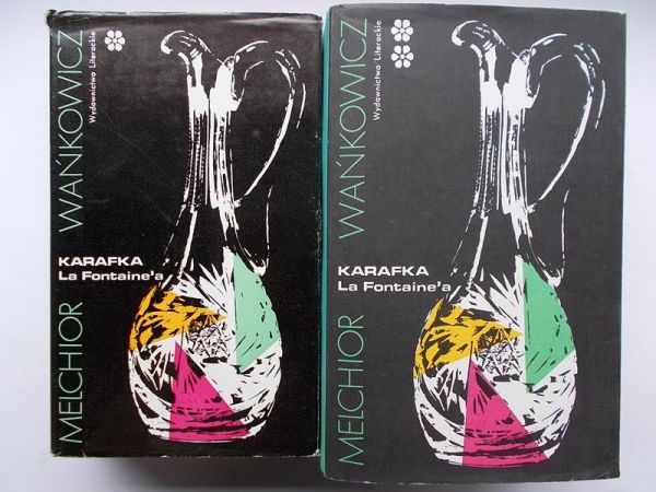 Wańkowicz Melchior - Karafka La Fontaine'a Tom I-II