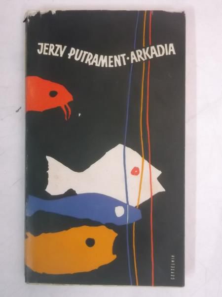 Putrament Jerzy - Arkadia