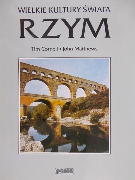 Cornell Tim  -  Rzym. Wielkie Kultury Świata
