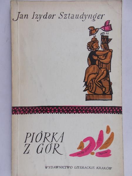Sztaudynger Jan Izydor  - Piórka z gór