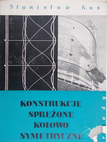 Kuś Stanisław - Konstrukcje sprężynowe kołowo symetryczne