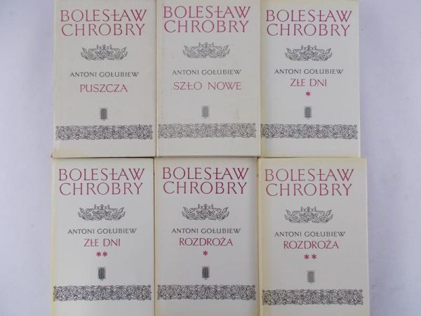 Gołubiew Antoni  - Bolesław Chrobry, Tom I-VI