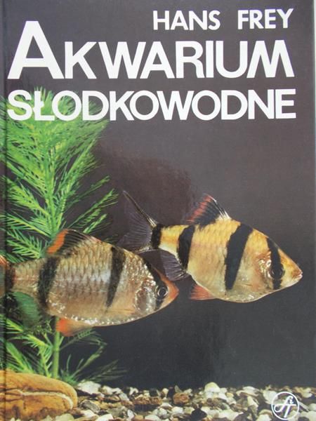 Frey Hans - Akwarium słodkowodne