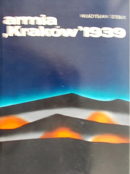 Steblik Władysław - Armia ,Kraków' 1939