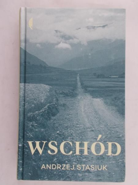 Stasiuk Andrzej - Wschód
