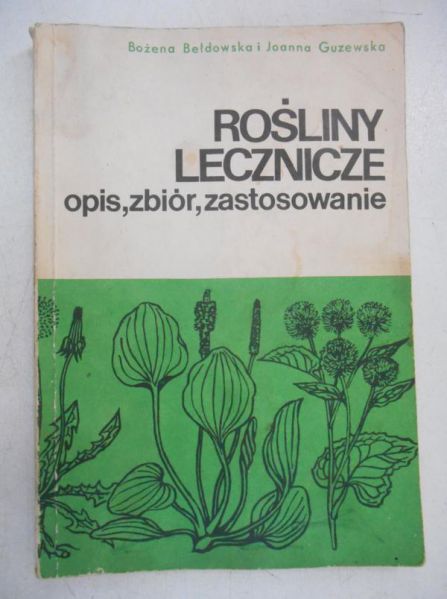 Bełdowska Bożena - Rośliny lecznicze