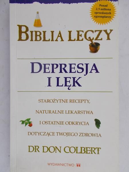 Colbert Don - Biblia leczy. Depresja i lęk