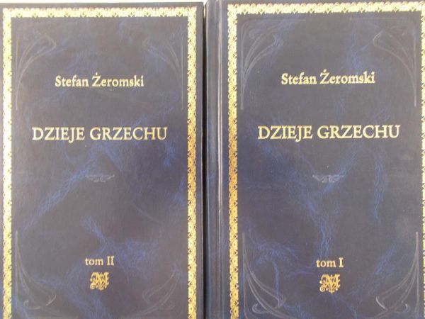 Żeromski Stefan - Dzieje grzechu, Tom I-II