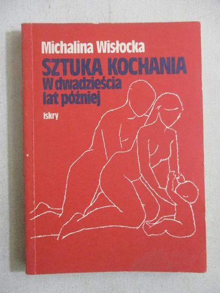 Wisłocka Michalina - Sztuka kochania w dwadzieścia lat póżniej
